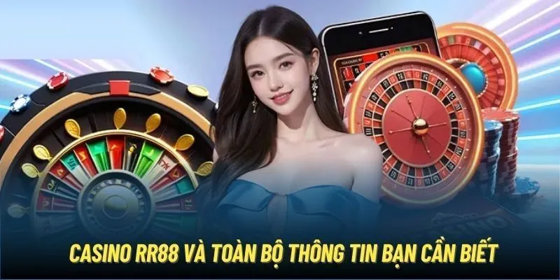 Các sảnh game đang đồng hành cùng casino RR88