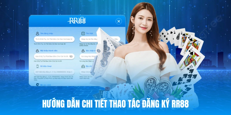 Toàn bộ quy trình đăng ký RR88 siêu chi tiết cho thành viên mới