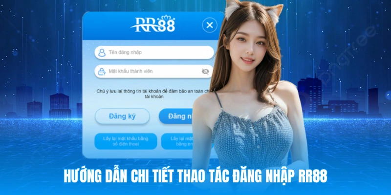 Khám phá điều kiện và quy trình đăng nhập RR88 chi tiết nhất